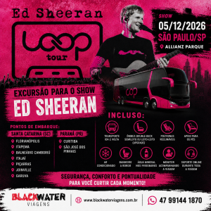 EXCURSÃO ED SHEERAN - 05/12/2026