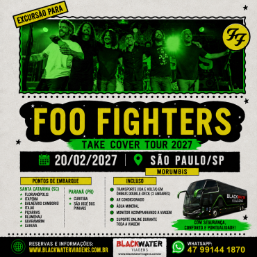 EXCURSÃO FOO FIGHTERS - 20/02/2027