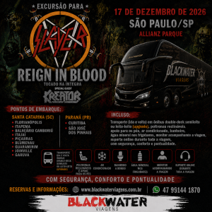 EXCURSÃO SLAYER E KREATOR - 17/12/2026