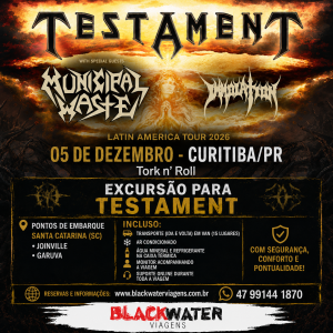 EXCURSÃO TESTAMENT - 05/12/2026